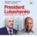 Belarus: President Mahama to hold bilateral talks with President Lukashenko today. 8 Belarus: President Mahama to hold bilateral talks with President Lukashenko today.